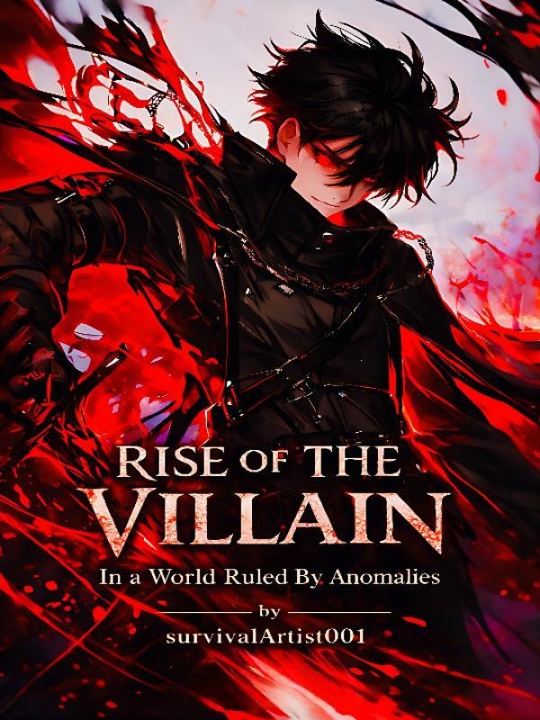 Portada de Rise Of The Villain : In a World Ruled By Anomalies