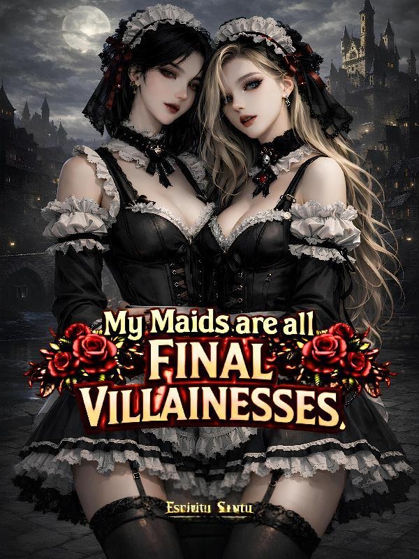 Portada de My Maids are All Final Villainesses