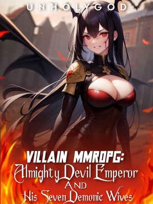Portada de Villain MMORPG: Almighty Devil Emperor and His Seven Demonic Wives
