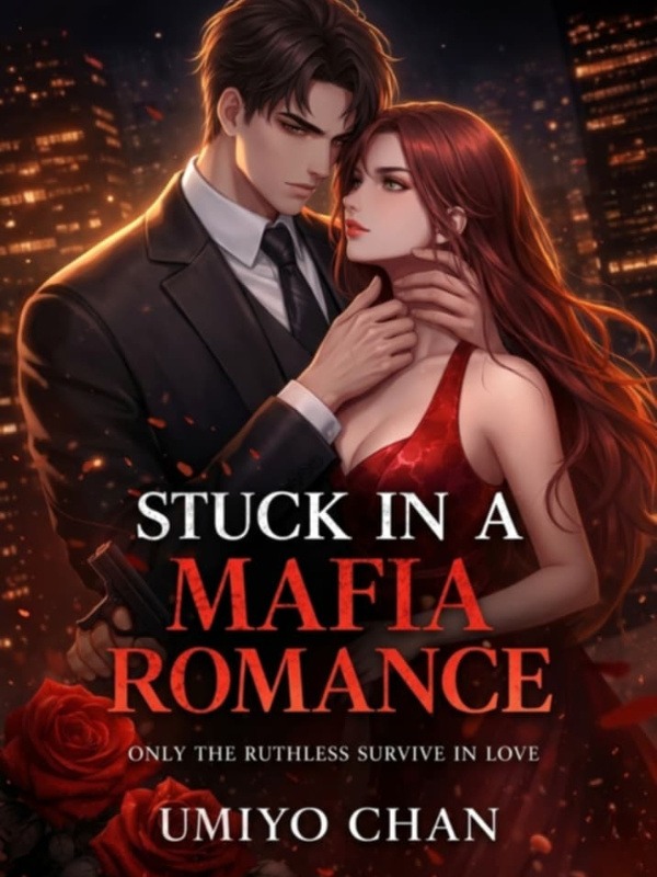 Portada de Stuck in a Mafia Romance