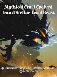 Portada de Mythical Era I Evolved Into A Stellar-Level Beast