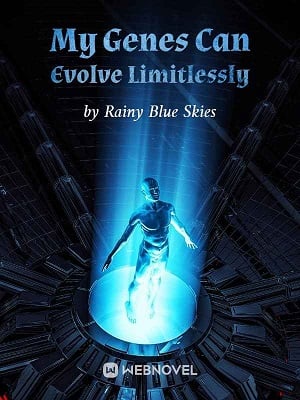 Portada de MY GENES CAN EVOLVE LIMITLESSLY
